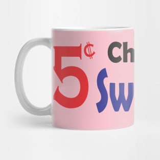 5 Cent Charge for Swearing! Mug